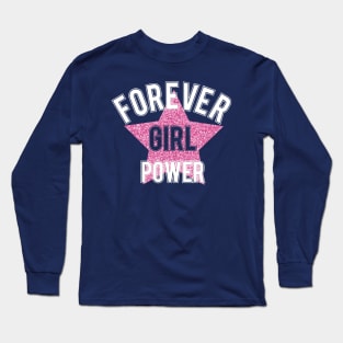 Girl Power Positive Inspiration Quote Long Sleeve T-Shirt